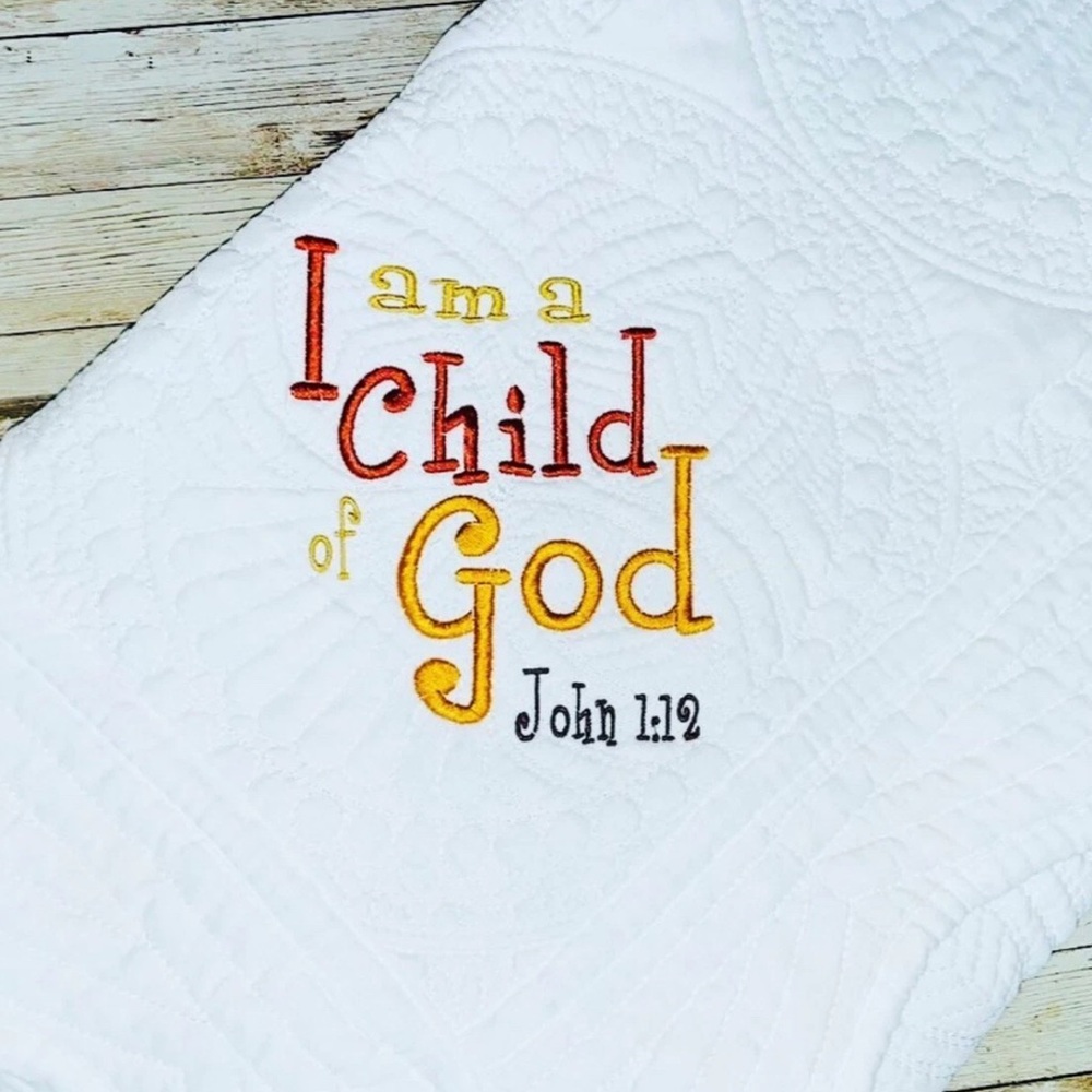 Baby Gift! Crib Quilt For Nursery - Embroidery- I Am A Child Of God- 36”x45”